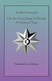 The Genealogy of Morals (Dover Thrift Editions)