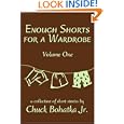 Enough Shorts for a Wardrobe: Volume One