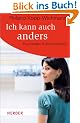 Ich kann auch anders: Psychofallen im Beruf erkennen (HERDER spektrum)