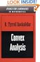 Convex Analysis (Princeton Landmarks in Mathematics and Physics)