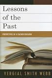 Lessons of the Past: Perspectives of a Teacher Educator