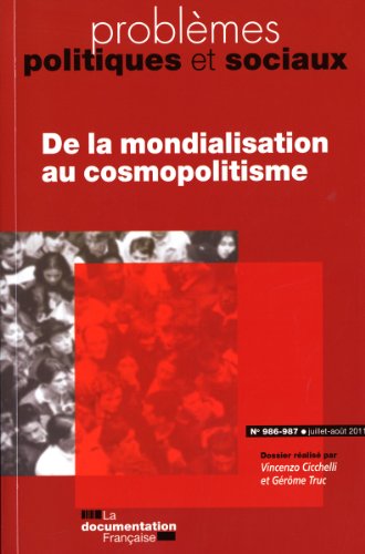 De la mondialisation au cosmopolitisme (N.986-987 Juillet-Aout 2011)