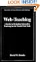 Web-Teaching: A Guide to Designing Interactive Teaching for the World Wide Web (Innovations in Science Education and Technology)