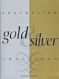 Produkt-Bild: Australian gold & silver. 1851 - 1900.