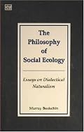 The Philosophy of Social Ecology