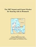 The 2007 Import and Export Market for Hearing Aids in Denmark