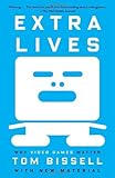 Extra Lives: Why Video Games Matter