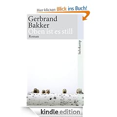 Oben ist es still: Roman (suhrkamp taschenbuch)