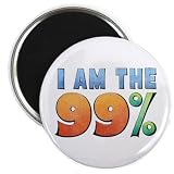 I AM THE 99% OWS Occupy Wall Street Protest on 2.25 inch Fridge Magnet
