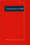 Fundamentals of HRM (SAGE Library in Business and Management) (v. 1)