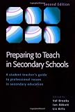 Preparing to Teach in Secondary Schools: A Student Teacher's Guide to Professional Issues in Secondary Education
