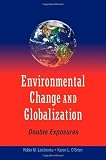Environmental Change and Globalization: Double Exposures