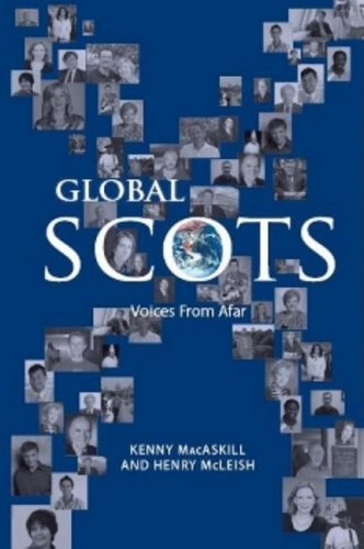 Global Scots: Making it in the Modern World