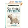 A New Owners Guide to West Highland White Terriers (JG Dog)