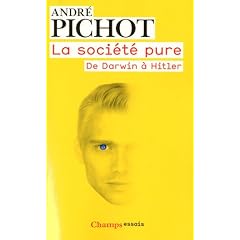 La soci�t� pure : De Darwin � Hitler