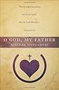 O God, My Father