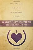 O God, My Father
