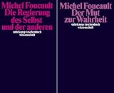 Die Regierung des Selbst und der anderen: Die Regierung des Selbst und der anderen - Band I und II (suhrkamp taschenbuch wissenschaft)