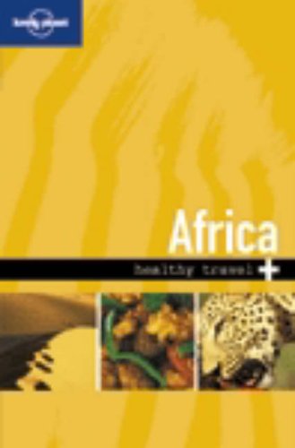 Buy Africa (Lonely Planet Healthy Travel) online at Discounted New and Used prices. Delivered to your door with City Travel Guides.com