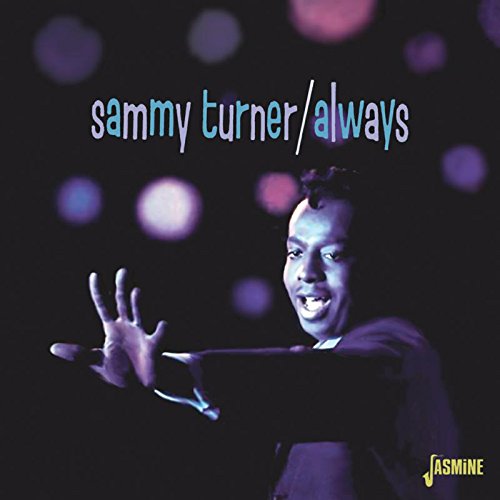Sammy Turner - Always [original Recordings Remastered] - Zortam Music