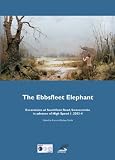 The Ebbsfleet elephant : excavations at Southfleet Road, Swanscombe in advance of High Speed 1, 2003-4