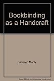 Bookbinding as a handicraft