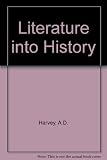 Literature into history