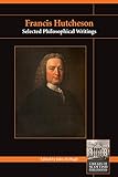Francis Hutcheson : selected philosophical writings