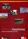 Histoire / Geschichte - Europa und die Welt nach 1945 (Lernmaterial)