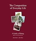 The Composition of Everyday Life: A Guide to Writing, Brief Edition