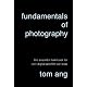 Fundamentals of Photography: The Essential Handbook for Both Digital and Film Cameras