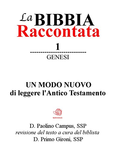 La Bibbia raccontata - Genesi (Italian Edition)