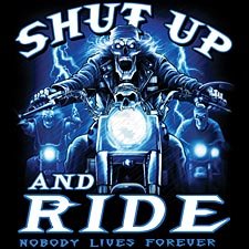 Shut Up And Ride Biker T-shirt, Skeleton Ghost Rider Chopper T-shirts, Nobody Lives Forever Motorcycle T-shirts, X-Large, Lt Gray