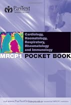 MRCP 1 Best of Five Pocket Book 1: Cardiology, Haematology, Respiratory Medicine, Rheumatology and Immunology (MRCP Pocket Books)