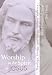 Worship in the Spirit of Jesus: Theology, Liturgy, and Songs Without Violence