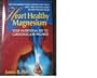 Heart Healthy Magnesium