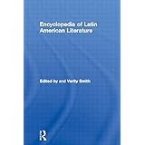 encyclopedia of latin american literature