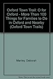 O for Oxford : Oxford town trail