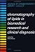Chromatography of Lipids in Biomedical Research & Clin Diagnosis: (Journal of Chromatography Library)