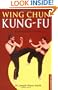 Wing Chun Kung-fu: A Complete Guide (Tuttle Martial Arts)