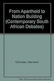From apartheid to nation-building