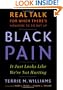 Black Pain: It Just Looks Like We're Not Hurting