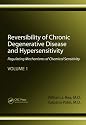 Reversibility of Chronic Degenerative Disease and Hypersensitivity, Volume 1: Regulating Mechanisms of Chemical Sensitivity