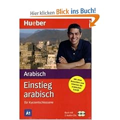 Einstieg . . . f�r Kurzentschlossene, Audio-Lehrgang, Einstieg arabisch