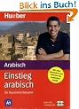 Einstieg . . . f�r Kurzentschlossene, Audio-Lehrgang, Einstieg arabisch