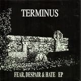 FEAR,DESPAIR AND HATE EP 7" (45)