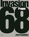 Invasion 68 : Prague