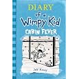 Diary of a Wimpy Kid Cabin Fever (Cabin Fever)