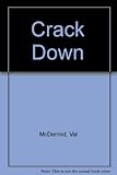 Crack down