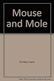 Mouse and mole